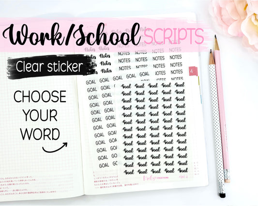 Work/School Scripts | Clear Sticker