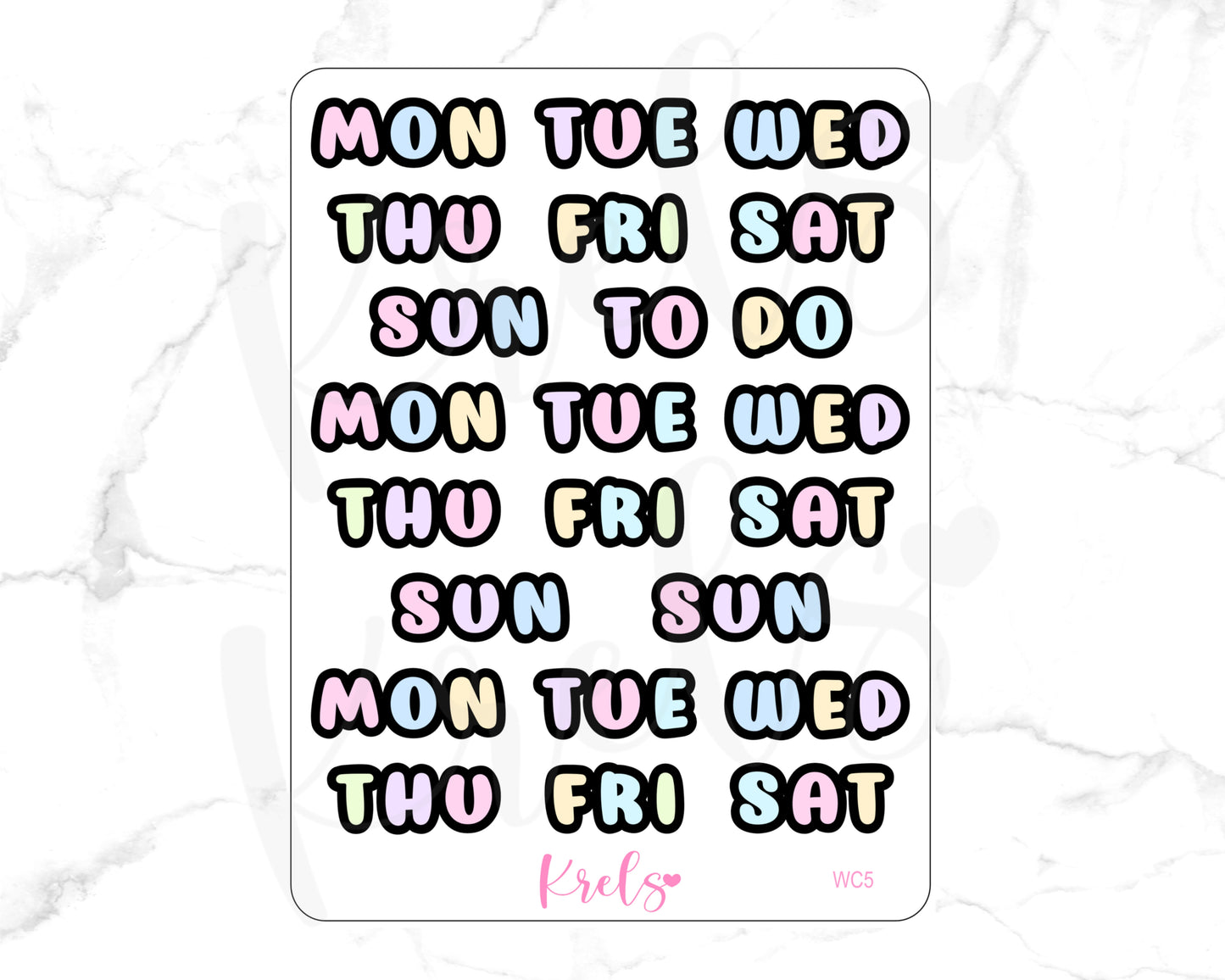 WC5 | Rainbow Weekdays Script