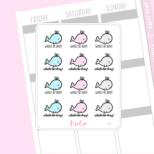 Whale be okay! | D80