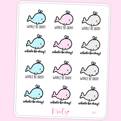 Whale be okay! | D80