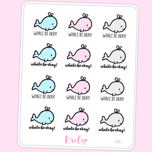 Whale be okay! | D80